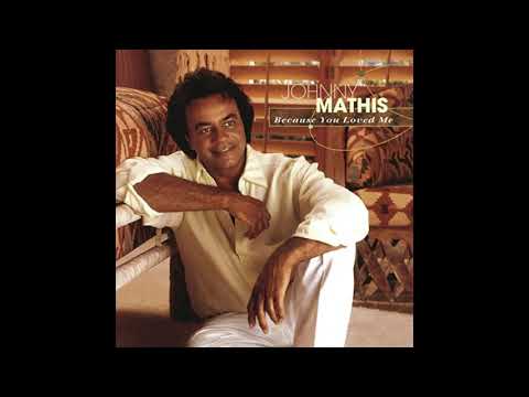 All I Want Is Forever   Johnny Mathis written by Diane Warren