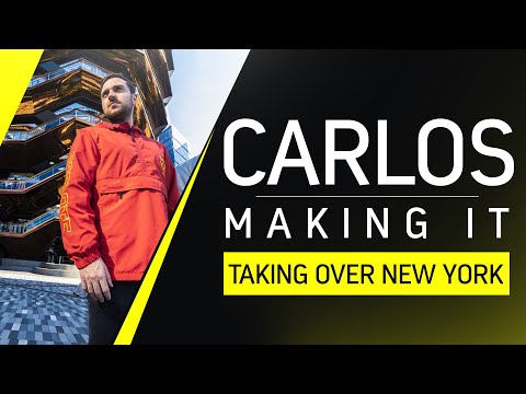 Taking Over New York | Carlos: Making it