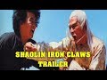 Wu Tang Collection Trailer Shaolin Iron Claws