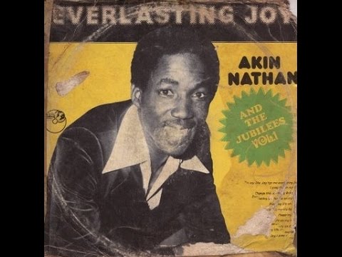 AfroFunk, Akin Nathan And The Jubilees Vol 1 - Oja Ni K'Aiye