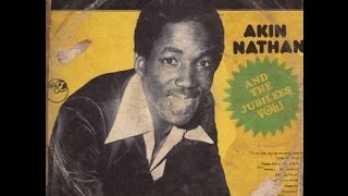 AfroFunk, Akin Nathan And The Jubilees Vol 1 - Oja Ni K'Aiye
