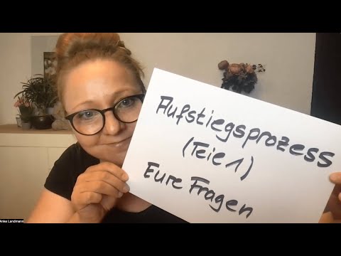 Aufstiegsprozess Teil 1/3 – Eure Fragen