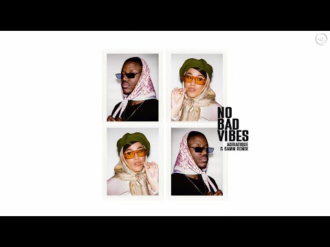 Jazzy x KILIMANJARO - No Bad Vibes (Adriatique & Samm Remix)