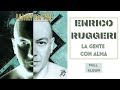 Enrico Ruggeri La Gente Con Alma Spanish Album Version FULL ALBUM