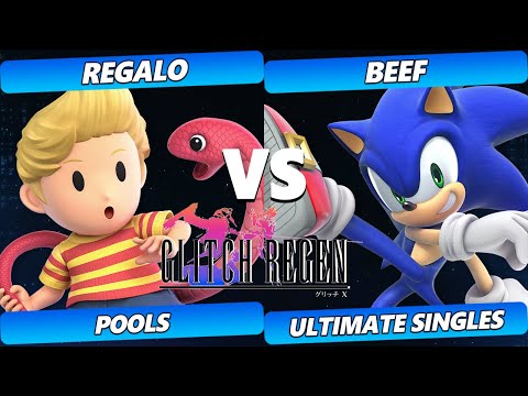 Glitch Regen  - Regalo (Lucas) Vs. Beef (Sonic) Smash Ultimate Tournament