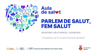 Aula de Salut Virtual: Relacions i salut mental: cuidem-nos