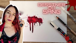 TUTO DESSIN - Comment dessiner du sang aux feutres