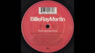 (1995) Billie Ray Martin - Your Loving Arms [Roger Sanchez S-Man's Anthem RMX]