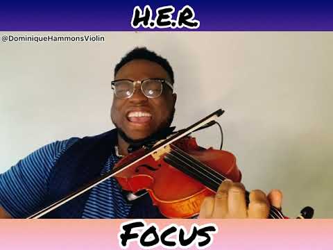 H.E.R. - Focus (Dominique Hammons Violin Cover)