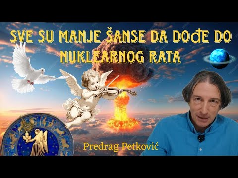 PREDRAG PETKOVIĆ, SVE SU MANJE ŠANSE DA DOĐE DO NUKLEARNOG RATA 