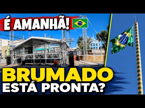 🇧🇷 BRUMADO JÁ ESTÁ PRONTA? Veja os Preparativos para o 7 de Setembro! 