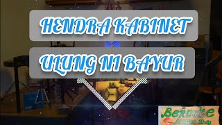 Download lagu Karaoke lagu Gayo Hendra Kabinet ULUNG BAYUR (Original Version) mp3