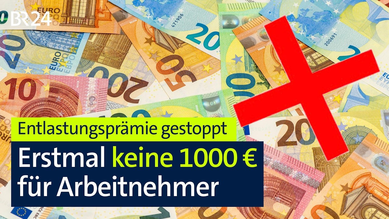 Entlastungsprämie gestoppt: Erstmal keine 1.000 Euro Krisenbons für Arbeitnehmer | BR24
