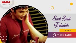 Download lagu Rama - Saat Saat Terindah ( LYRIC) mp3