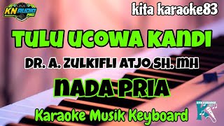 Download lagu TULU UCOWA KANDI NADA PRIA KARAOKE mp3