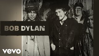 Bob Dylan - Down Along the Cove (Official Audio)