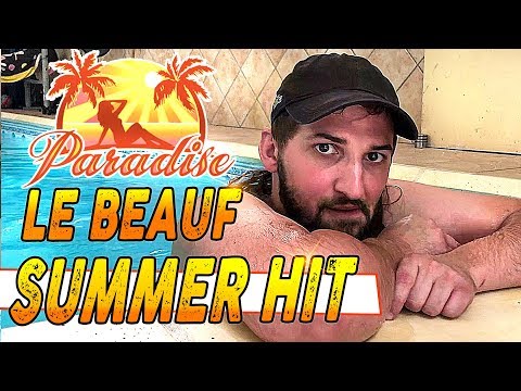 Le Beauf - Summer Hit 2019 (Clip Officiel) - Benjamin Tranié