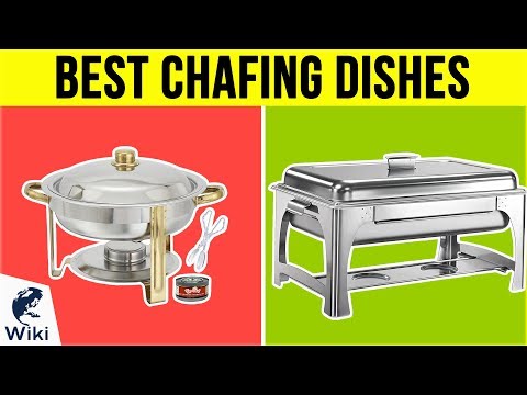 10 best chafing dishes