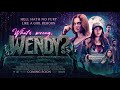 What’s Wrong, Wendy? [Official Trailer] 2026