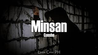 Cueshe – Minsan (Lyrics)