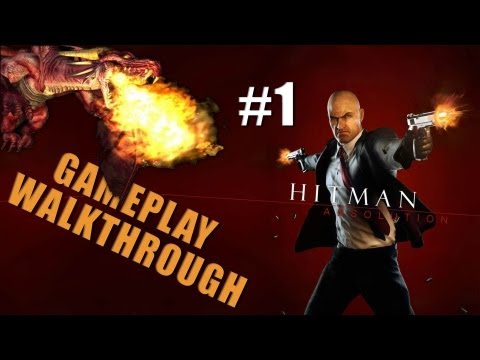 Hitman Absolution - Gameplay Walkthrough - Part 1 - Cancer isn't a quick enough death