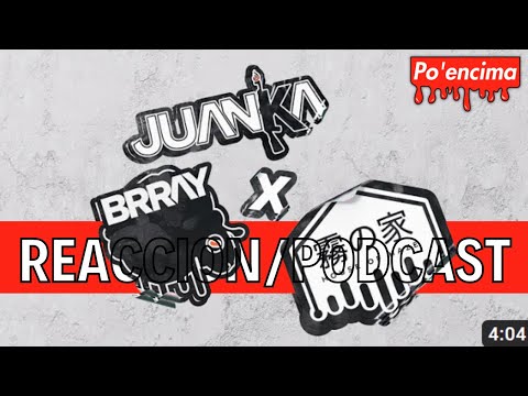 Haze x Brray x Juanka - Hola Cookie {Reaccion/Podcast}