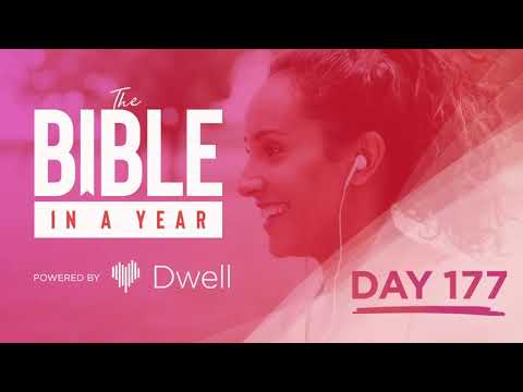 Dwell's Bible in a Year - Day 177