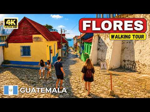Flores, Guatemala Walking Tour | Guatemala’s Most Colorful Island | 4K 60fps