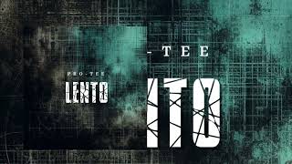Download lagu Pro-Tee - Lento  mp3
