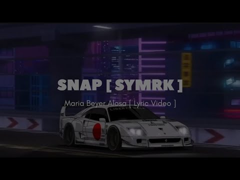 Snap [ SYMRK ] Cover - Maria Beyer Alosa | Lyric Video ] #music #lyrics #music #liriklagu #snap