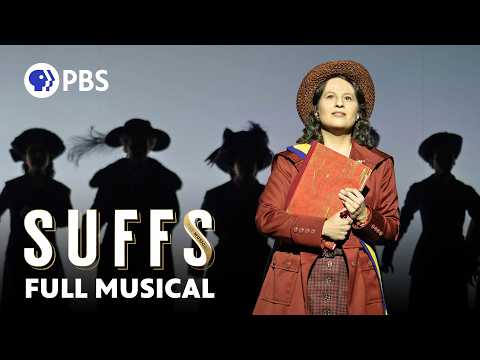 Suffs | FULL MUSICAL | Great Performances | PBS