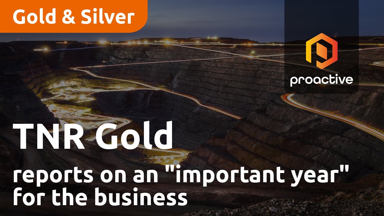 TNR Gold Corp Executive Chair reports on an "important year" for the business