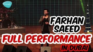 Watch Farhan Saeed Full Performance Live In UAE Exclusively On Selfie Tv !!