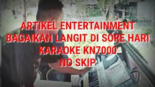 Download lagu BAGAIKAN LANGIT DI SORE HARI KARAOKE KN7000 mp3 Download lagu BAGAIKAN LANGIT DI SORE HARI KARAOKE KN7000 mp3