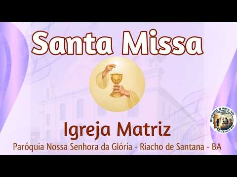 Santa Missa | 3º Domingo da Quaresma Riacho de Santana - BA(08/03/2026)