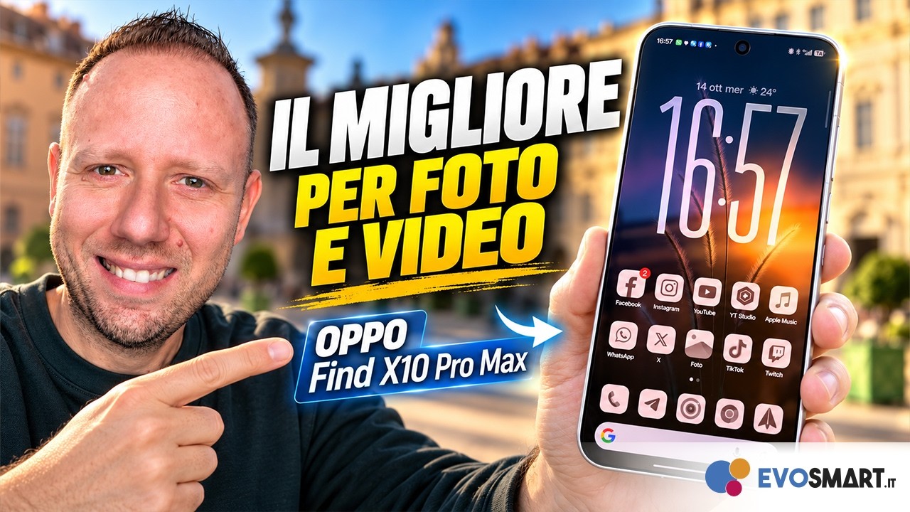 OPPO Find X10 Pro Max recensione: il miglior Android per registrare foto e video.