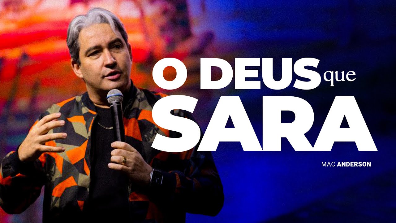 O DEUS QUE SARA - PR. MAC ANDERSON