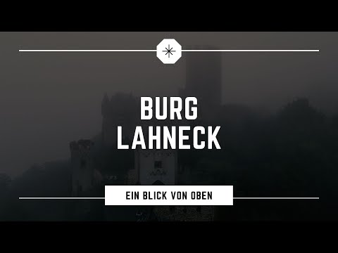 Burg Lahneck Ein Blick von oben
