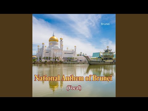 National Anthem of Brunei
