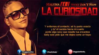 Maluma Ft Nicky Jam Y Ñejo   La Curiosidad Letra Oficial Remix