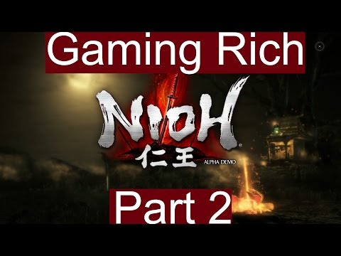 Nioh - Playthrough - Alpha Demo - Part 2