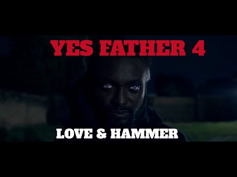 YES FATHER 4: LOVE AND HAMMER trailer.