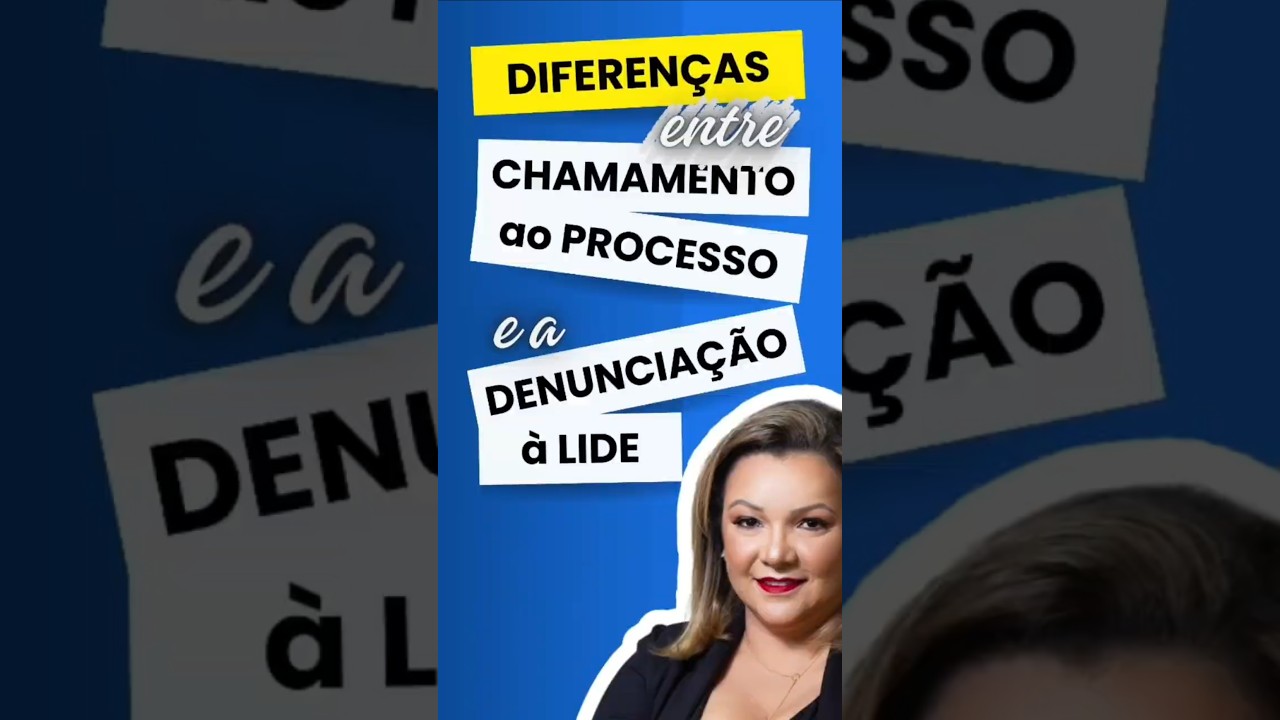 PARTE 1 - Diferenças entre Chamamento ao Processo e Denunciação à Lide.    #direito #processocivil