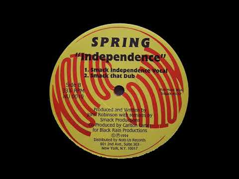 Spring - Independence (Smack that Dub)
