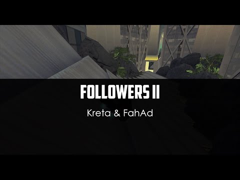Kreta ft. FahAd - Followers II