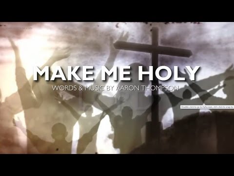 Make Me Holy // CJM MUSIC // LYRIC VIDEO