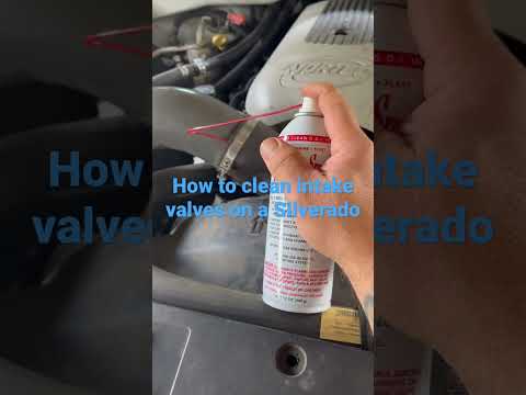 How to clean intake valves on a Silverado