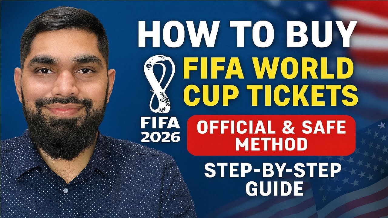 How to Buy FIFA WORLD CUP 2026 Tickets - Official & Safe Method (Step-by-Step Guide) 
