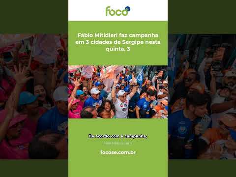 Fábio Mitidieri faz campanha em 3 cidades de Sergipe nesta quinta, 3 #Shorts