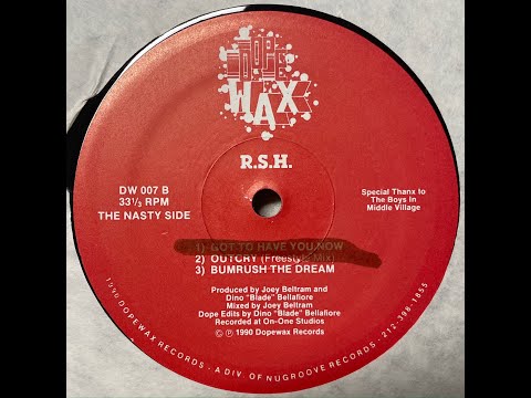 R.S.H. - Bumrush the Dream (1990)